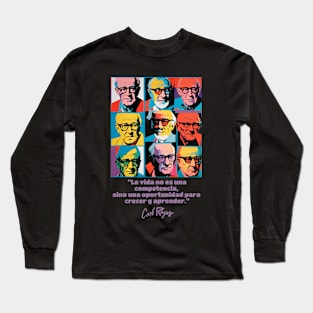 Carl Rogers quote Long Sleeve T-Shirt